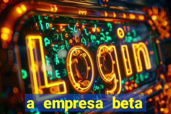 a empresa beta finalizou dezembro com 20 unidades